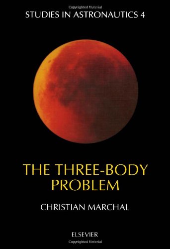 9780444874405: The Three-Body Problem (Studies in Astronautics)