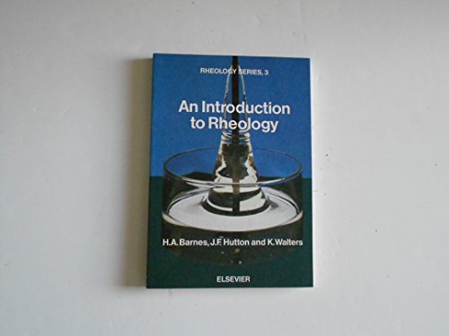 Imagen de archivo de AN INTRODUCTION TO RHEOLOGY *PAPERBACK* (Rheology Series) a la venta por Books Unplugged