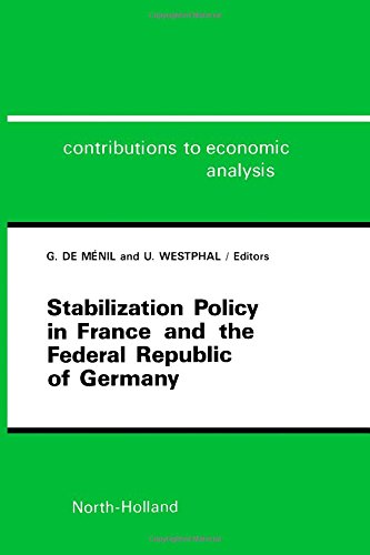 Stock image for Stabilization Policy in France and the Federal Republic of Germany (Signed) for sale by Berry Hill Book Shop