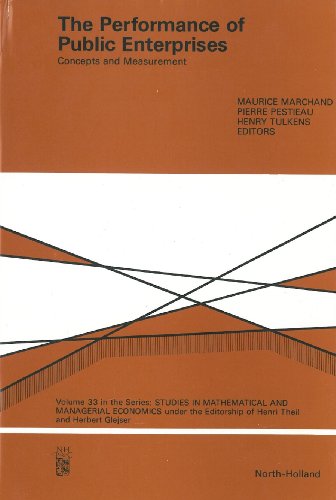 9780444875518: The Performance of Public Enterprises: Concepts and Measurement (STUDIES IN MATHEMATICAL AND MANAGERIAL ECONOMICS)