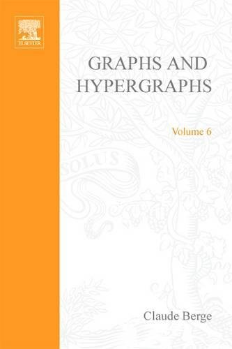 Graphs (North-Holland Mathematical Library, Volume 6) (9780444876034) by Berge, C.