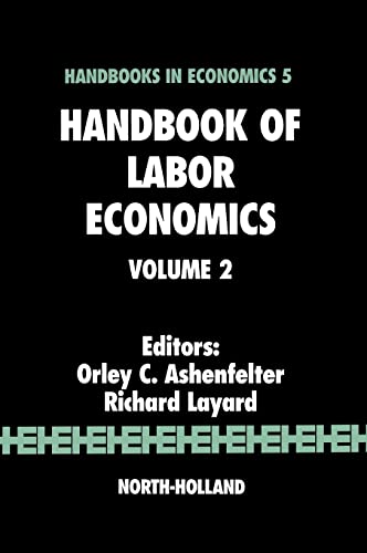 Beispielbild fr Handbook of Labor Economics (Volume 2) zum Verkauf von Buchpark
