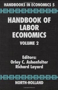 Beispielbild fr Handbook of Labor Economics (Volumes 1 and 2) zum Verkauf von Anybook.com