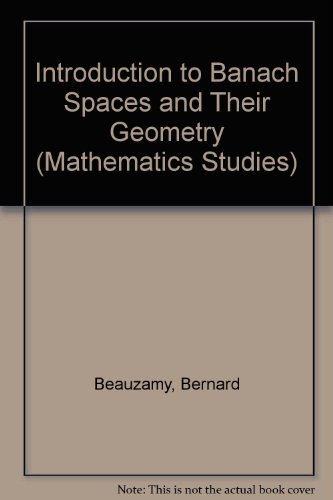 Introduction to Banach Spaces and their Geometry (North-Holland Mathematics Studies)