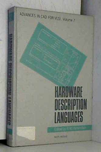 9780444878977: Hardware Description Languages (ADVANCES IN C A D FOR V L S I)