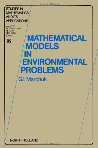 Stock image for Mathematical models in environmental problems. Studies in mathematics and its applications 16. for sale by Wissenschaftliches Antiquariat Kln Dr. Sebastian Peters UG
