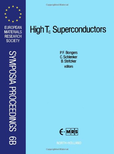 9780444880062: High Tc Superconductors (European Materials Research Society Symposia Proceedings, Vol 6A, 6B)