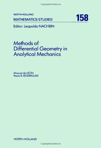9780444880178: Methods of Differential Geometry in Analytical Mechanics (Volume 158)