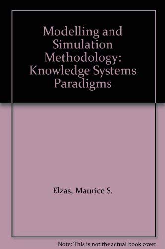 Beispielbild fr Modelling and Simulation Methodology. Knowledge Systems' Paradigms zum Verkauf von Zubal-Books, Since 1961