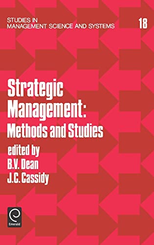 Stock image for Strategic management : methods and studies. (Studies in management science and systems; v. 18). North-Holland: Amsterdam, &c., 1990. Ex-Library. for sale by Yushodo Co., Ltd.