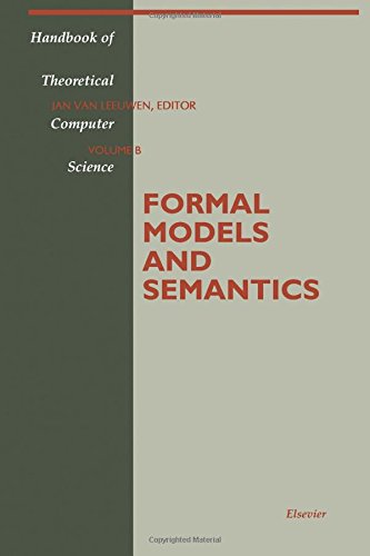 Immagine dell'editore per Formal Models and Semantics (Handbook of Theoretical Computer Science) (Volume B) venduto da Anybook.com