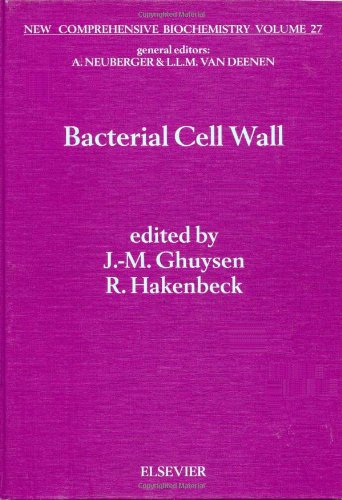 New Comprehensive Biochemistry, Volume 27: Bacterial Cell Wall