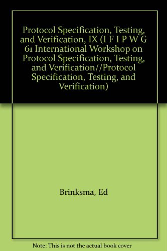 Stock image for Protocol Specification, Testing, and Verification, IX for sale by Zubal-Books, Since 1961