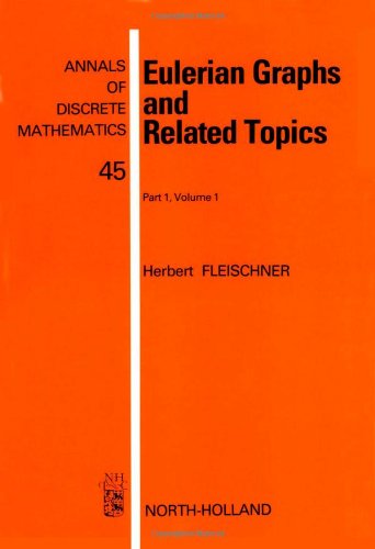 Eulerian Graphs and Related Topics: Part 1 (Annals of Discrete Mathematics) - Fleischner, Herbert