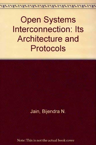 Stock image for Open Systems Interconnection: Its Architecture and Protocols for sale by BookDepart