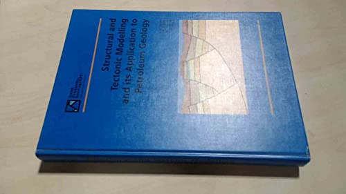 9780444886071: Structural and Tectonic Modelling and its Application to Petroleum Geology: Proceedings of Norwegian Petroleum Society Workshop, 18-20 October 1989, ... Society Special Publications, Volume 1)