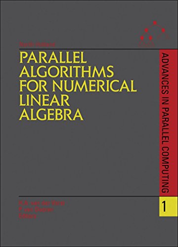 Imagen de archivo de Parallel Algorithms for Numerical Linear Algebra a la venta por La bataille des livres