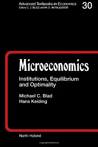 Stock image for Microeconomics: Institutions, Equilibrium and Optimality (Advanced Textbooks in Economics) for sale by Buchpark