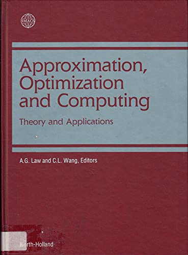 Stock image for Approximation, Optimization and Computing: Theory and Applications. International Association for Mathematics and Computers in Simulation for sale by Zubal-Books, Since 1961