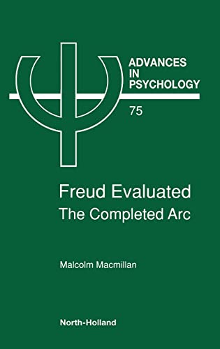 9780444887177: Freud Evaluated: The Completed Arc: Volume 75