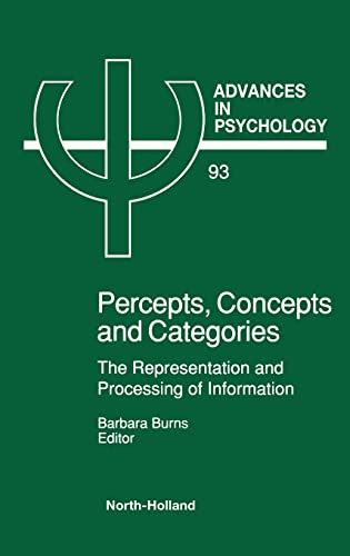 Percepts, Concepts and Categories: The Representation and Processing of Information