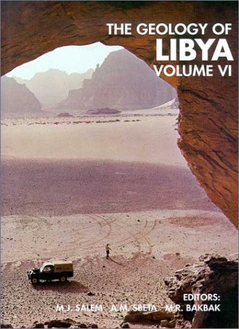 Beispielbild fr The Geology of Libya (Volume 6) zum Verkauf von Anybook.com