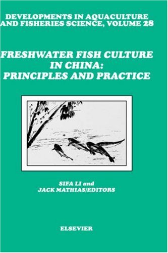 9780444888822: Freshwater Fish Culture in China: Principles and Practice