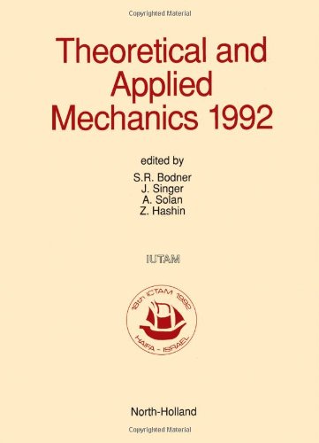 9780444888891: Theoretical and Applied Mechanics 1992: Proceedings of the Xviiith International Congress of Theoretical and Applied Mechanics, Haifa, Israel, 22-28 ... - International Congress Proceedings)