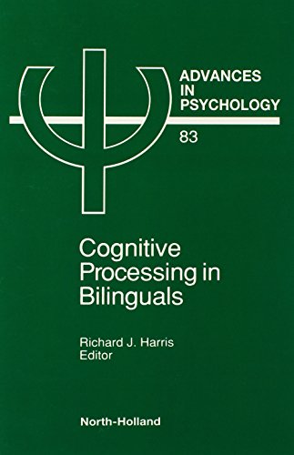 Cognitive Processing in Bilinguals (Advances in Psychology 83)