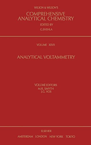Stock image for Analytical Voltammetry. Wilson & Wilson's Comprehensive Analytical Chemistry Volume XXVII for sale by Zubal-Books, Since 1961