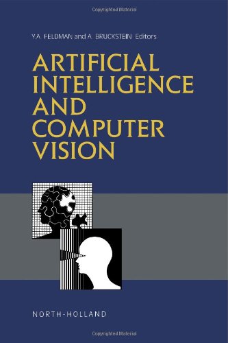 Stock image for Artificial Intelligence and Computer Vision: Proceedings of the Seventh Israeli Conference, 26-27 December, 1990, Ramat Gan, Israel for sale by Buchpark