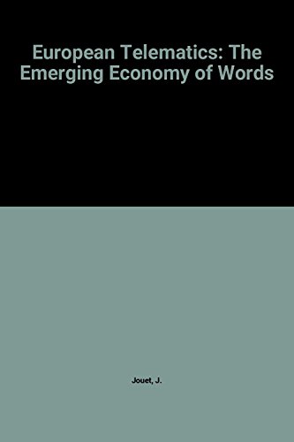 9780444891518: European Telematics: The Emerging Economy of Words