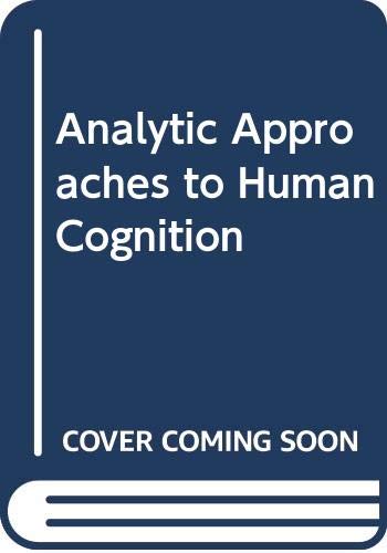 Imagen de archivo de Analytic Approaches to Human Cognition a la venta por Anybook.com