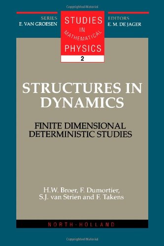 Beispielbild fr Structures in Dynamics: Finite Dimensional Deterministic Studies (Studies in Mathematical Physics, Vol 2) zum Verkauf von Zubal-Books, Since 1961