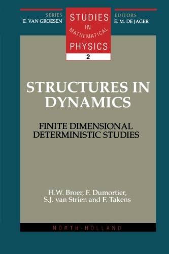 Beispielbild fr Structures in Dynamics: Finite Dimensional Deterministic Studies (Studies in Mathematical Physics) zum Verkauf von HPB-Red