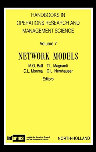 Beispielbild fr Network Models, Volume 7 (Handbooks in Operations Research and Management Science) zum Verkauf von Alplaus Books