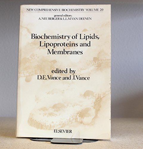 Stock image for Biochemistry of Lipids, Lipoproteins and Membranes, Second Edition (New Comprehensive Biochemistry) for sale by Solr Books