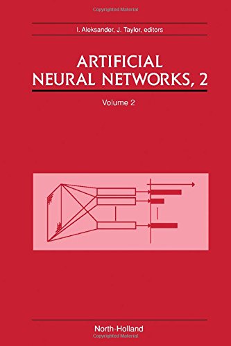 9780444894885: Artificial Neural Networks, 2: Proceedings of the 1992 International Conference on Artificial Neural Networks