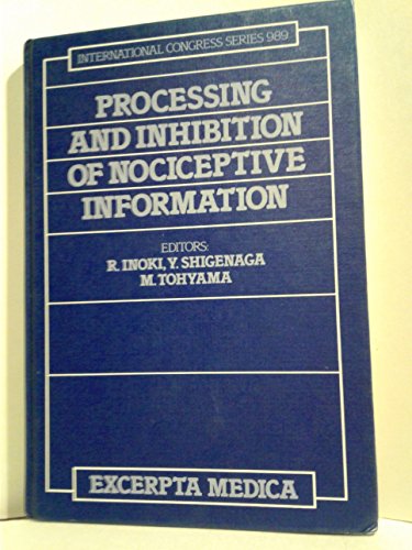 Imagen de archivo de Processing and Inhibition of Nociceptive Information a la venta por Better World Books
