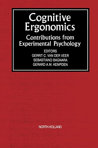 Stock image for Cognitive Ergonomics: Contributions from Experimental Psychology for sale by Revaluation Books