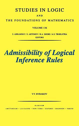 Beispielbild fr Admissibility of Logical Inference Rules zum Verkauf von Ria Christie Collections