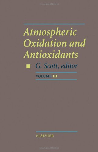 Beispielbild fr Atmospheric Oxidation and Antioxidants, Vol. 3 zum Verkauf von Zubal-Books, Since 1961