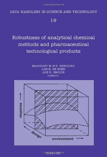 Stock image for Robustness of Analytical Chemical Methods and Pharmaceutical Technological Products for sale by Ammareal