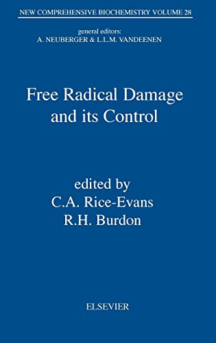 Beispielbild fr Free Radical Damage and its Control (Volume 28) (New Comprehensive Biochemistry, Volume 28) zum Verkauf von Mostly Books