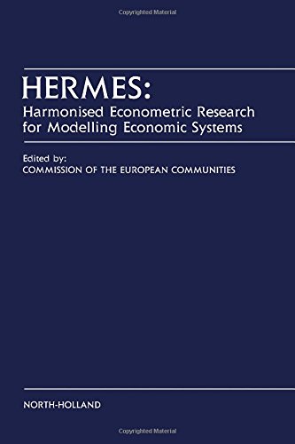 Beispielbild fr Hermes: Harmonized Econometric Research for Modelling Economic Systems. zum Verkauf von Plurabelle Books Ltd