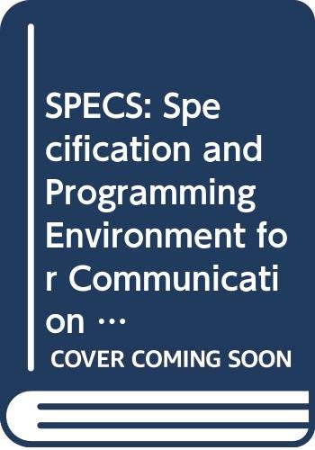 Stock image for SPECS: Specification and Programming Environment for Communication Software for sale by Bookmonger.Ltd