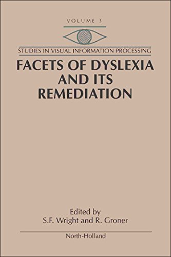 Stock image for Facets of Dyslexia and Its Remediation for sale by Better World Books