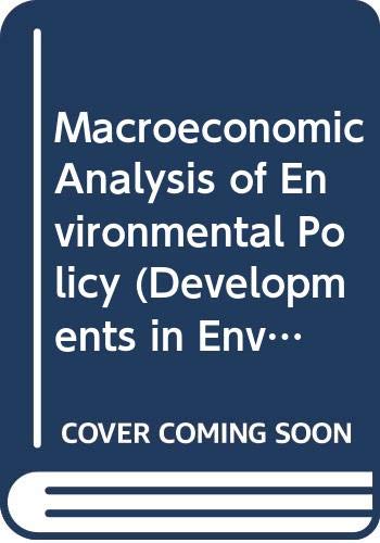 Imagen de archivo de Macroeconomic Analysis of Environmental Policy (Developments in Environmental Economics) a la venta por NEPO UG