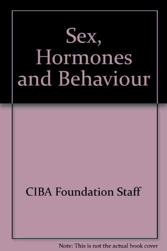 Stock image for Sex, Hormones and Behaviour for sale by PsychoBabel & Skoob Books