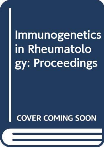 Immunogenetics In Rheumatology (9780444902931) by Dawkins